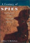 [A Century of Spies: Intelligence in the 20th Century]