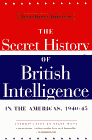 [British Security Coordination : The Secret History of British Intelligence in the Americas, 1940-1945]