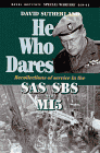 [He Who Dares: Recollections of Service in the SAS, SBS & MI5]