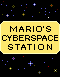 Mario's
 Cyberspace Station