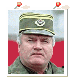    Ratko Mladic  