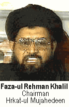   Faza-ul Rehman Khalil, Chairman, Hrkat-ul Mujahedeen  