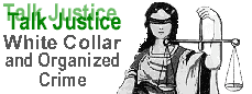TALK JUSTICE: White Collar and Organized Crime 